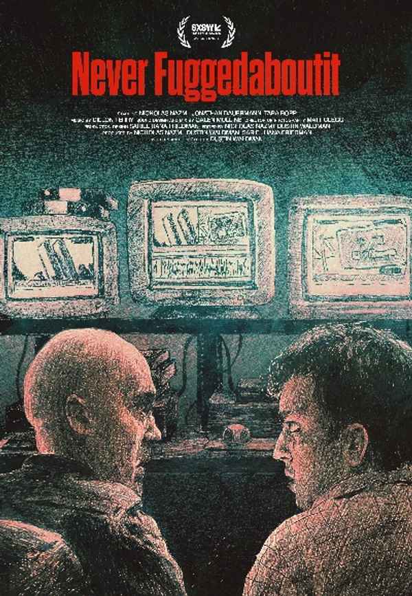 Never Fuggedaboutit Poster 6
