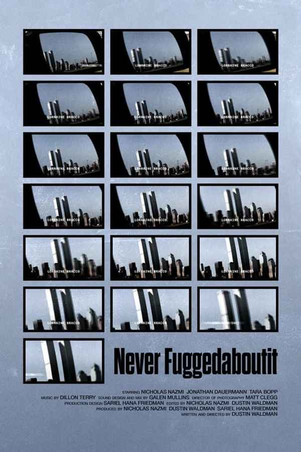 Never Fuggedaboutit Poster 5