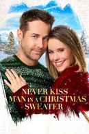 Never Kiss a Man in a Christmas Sweater Poster 7