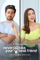 Never Kiss Your Best Friend - Lockdown Special Poster 2