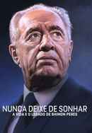 Never Stop Dreaming: The Life and Legacy of Shimon Peres Poster 7