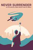 Never Surrender: A Galaxy Quest Documentary Poster 2