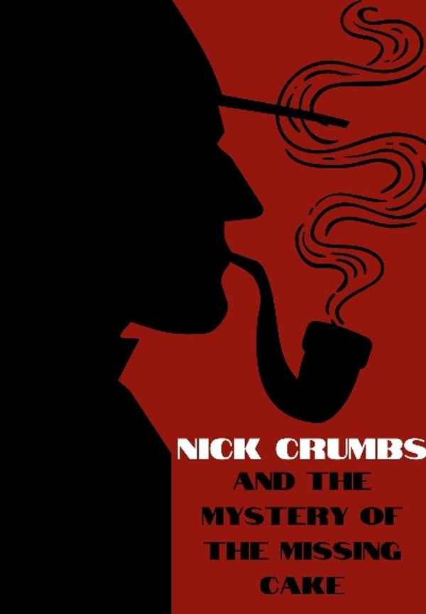Nick Crumbs and the Mystery of the Missing Cake Poster 4