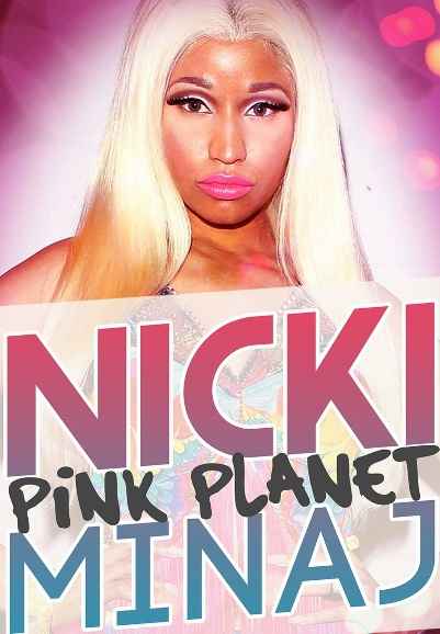 Nicki Minaj - Pink Planet