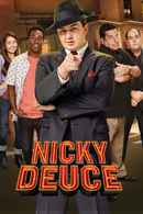 Nicky Deuce Poster 4