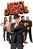Nicky Deuce Poster 6