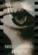 Night Drive Death Poster 3