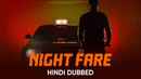 Night Fare Poster 5