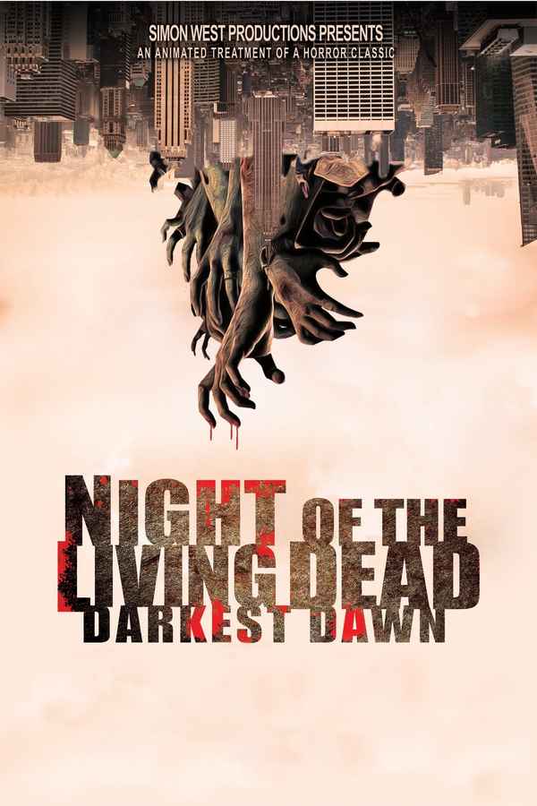 Night of the Living Dead: Darkest Dawn Poster 1