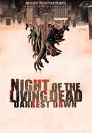 Night of the Living Dead: Darkest Dawn Poster 6