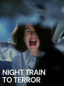 Night Train to Terror Poster 1