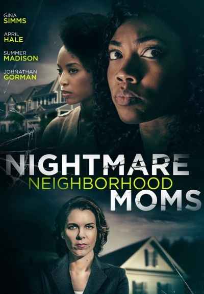 Nightmare Neighborhood Moms