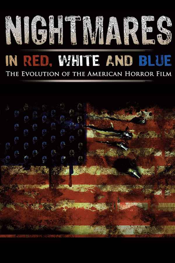 Nightmares in Red, White and Blue Poster 3