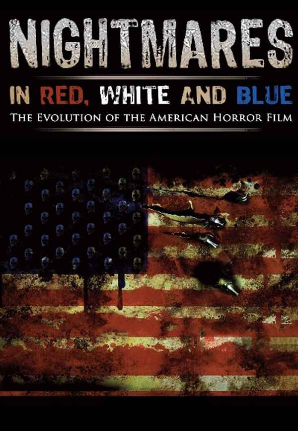 Nightmares in Red, White and Blue Poster 4