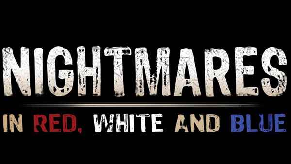 Nightmares in Red, White and Blue Poster 2