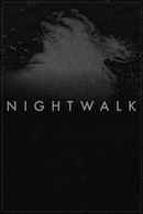 Nightwalk Poster 1