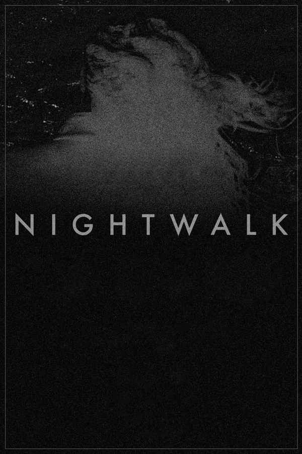 Nightwalk Poster 1