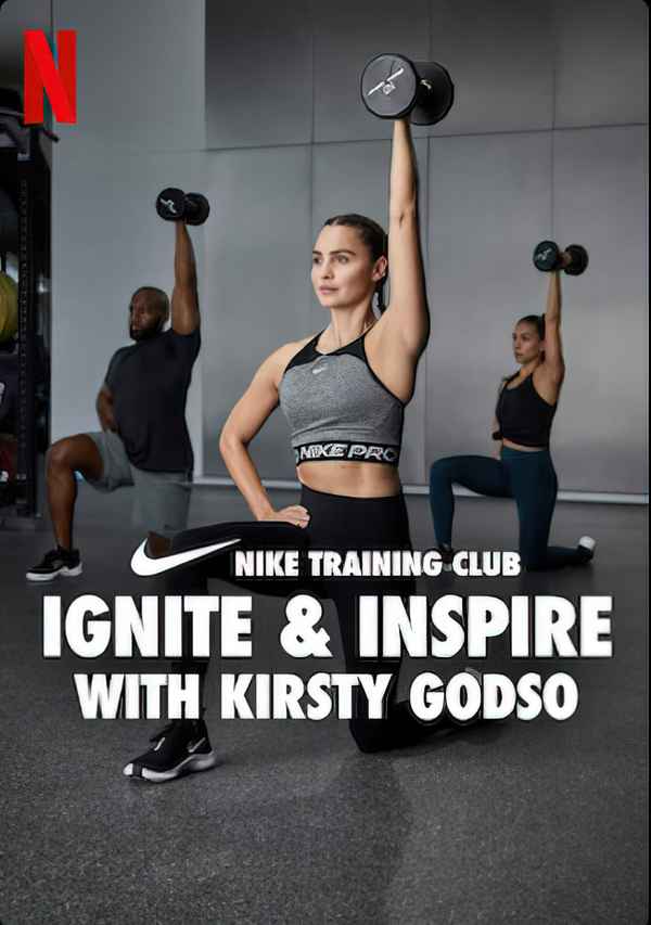 Nike Training Club - Ignite and Inspire with Kirsty Godso Poster 1