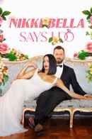 Nikki Bella Says I Do Poster 2