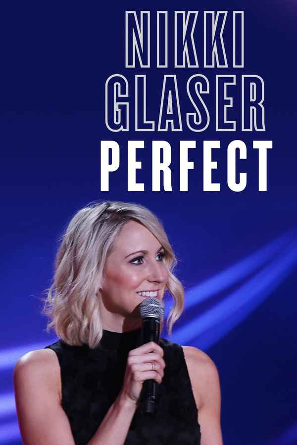 Nikki Glaser: Perfect Poster 1