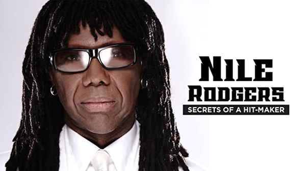 NILE RODGERS, SECRETS OF A HIT-MAKER Poster 2