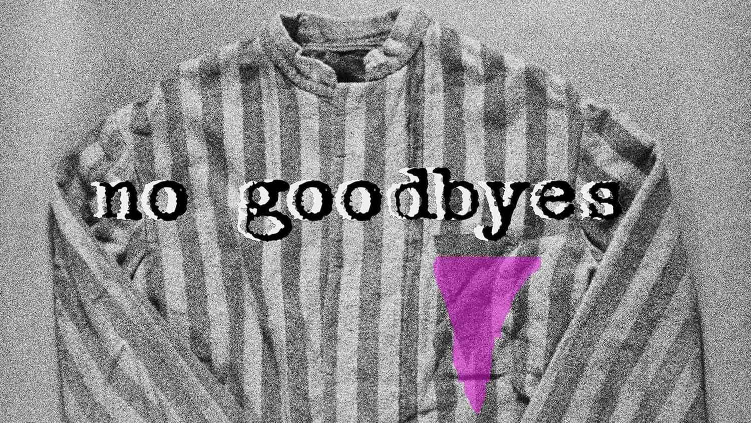 No Goodbyes