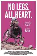 No Legs. All Heart. Poster 2