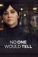 No One Would Tell Poster 4