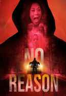 No Reason Poster 6