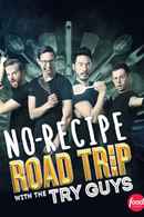 No Recipe Road Trip With the Try Guys Poster 3