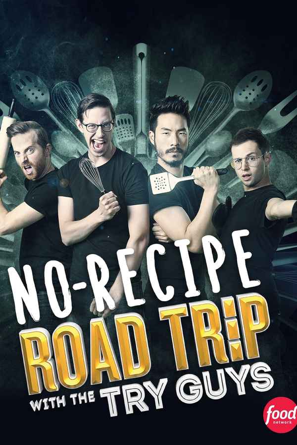 No Recipe Road Trip With the Try Guys Poster 3