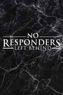 No Responders Left Behind Poster 1