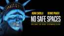 No Safe Spaces Poster 1