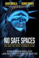 No Safe Spaces Poster 2