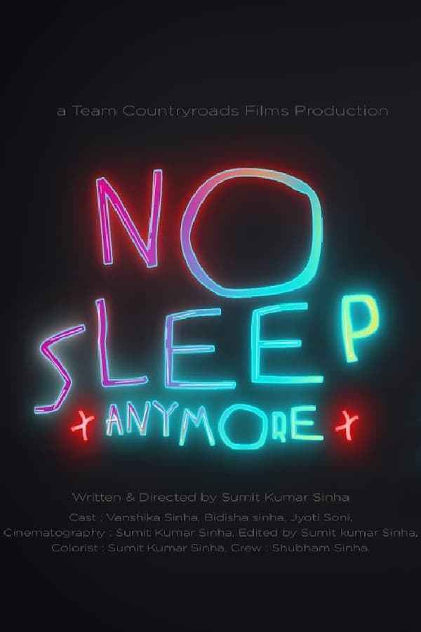 No Sleep Anymore Poster 4