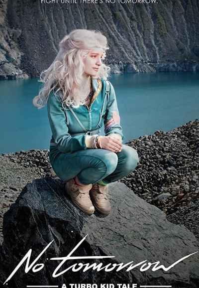 No Tomorrow: A Turbo Kid Tale