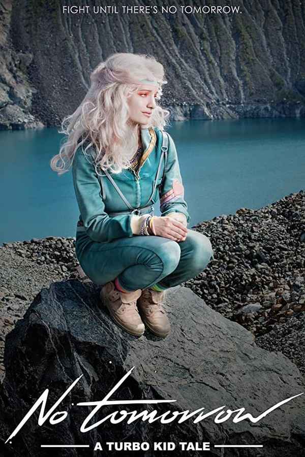 No Tomorrow: A Turbo Kid Tale Poster 1