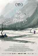 No Winter Holidays Poster 3