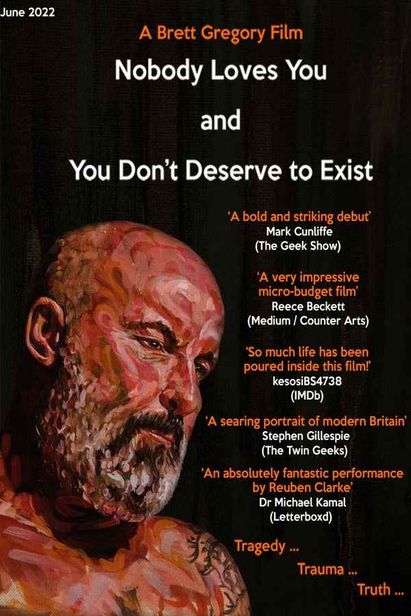 Nobody Loves You and You Don't Deserve to Exist Poster 4
