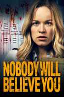 Nobody Will Believe You Poster 3