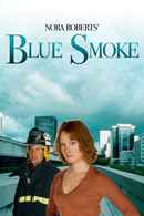 Nora Roberts' Blue Smoke Poster 6