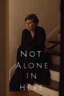 Not Alone in Here Poster 1