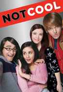 Not Cool Poster 4
