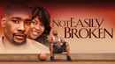 Not Easily Broken Poster 1