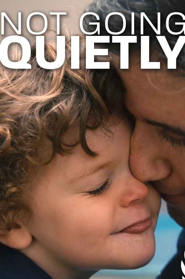 Not Going Quietly Poster 4