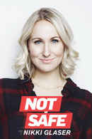 Not Safe with Nikki Glaser Poster 6