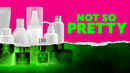 Not So Pretty Poster 2
