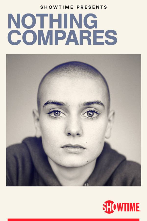 Watch Nothing Compares Movie Online, Release Date, Trailer, Cast and Songs - Vimarsana News