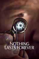 Nothing Lasts Forever Poster 7