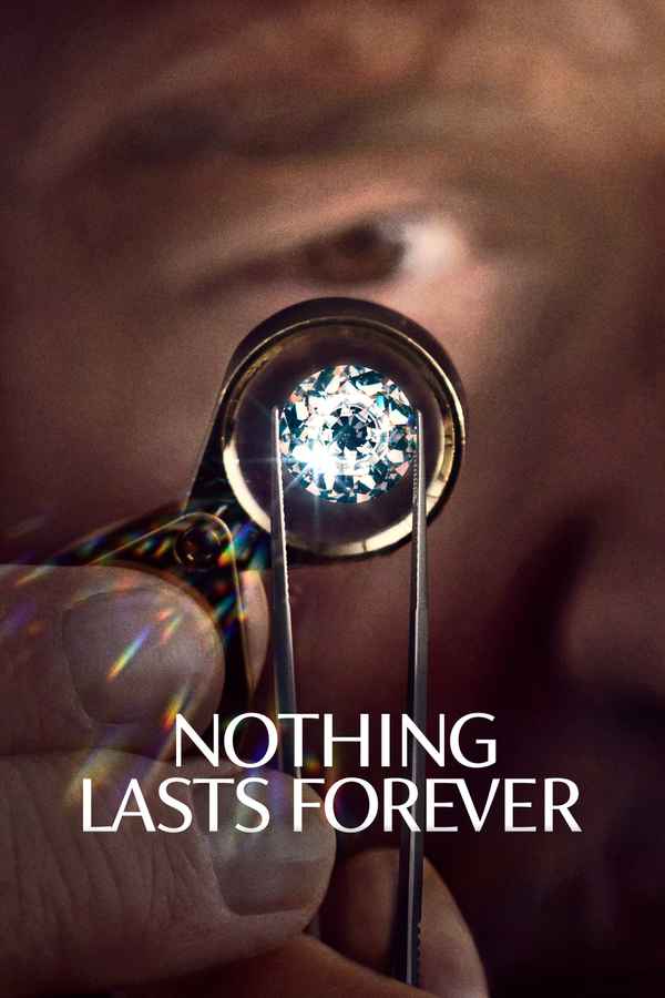 Nothing Lasts Forever Poster 7